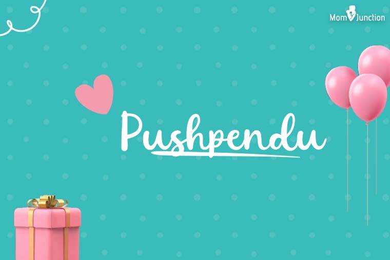 Pushpendu Birthday Wallpaper