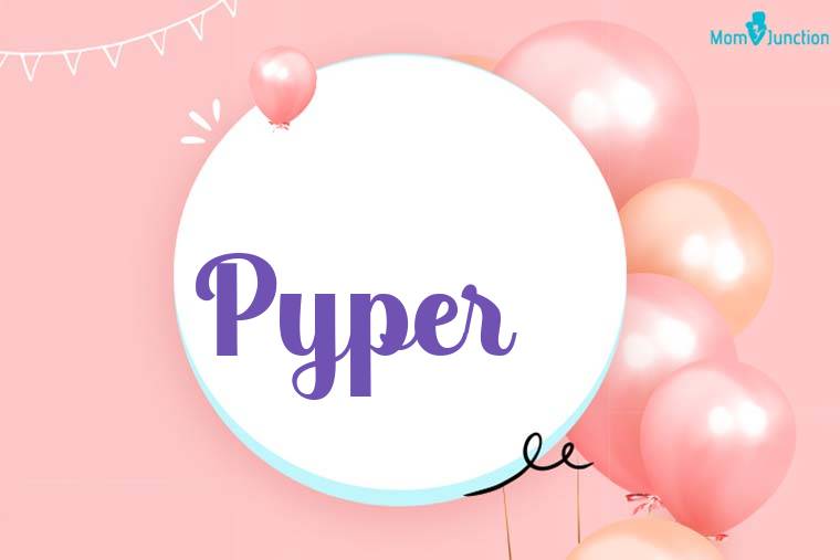 Pyper Birthday Wallpaper