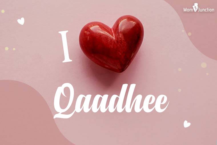 I Love Qaadhee Wallpaper