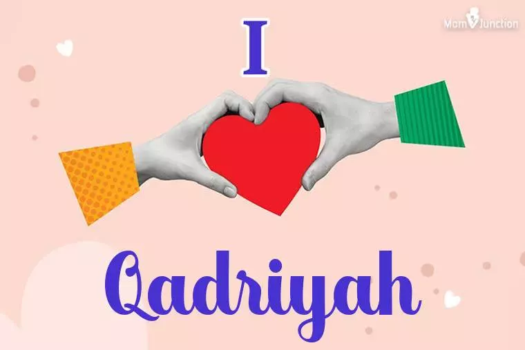 I Love Qadriyah Wallpaper