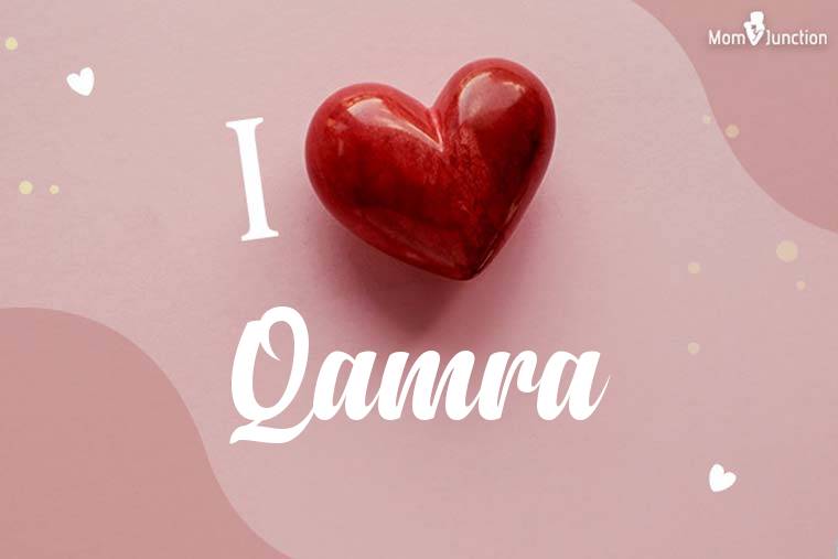 I Love Qamra Wallpaper