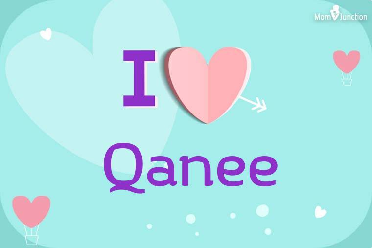 I Love Qanee Wallpaper