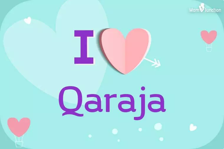 I Love Qaraja Wallpaper