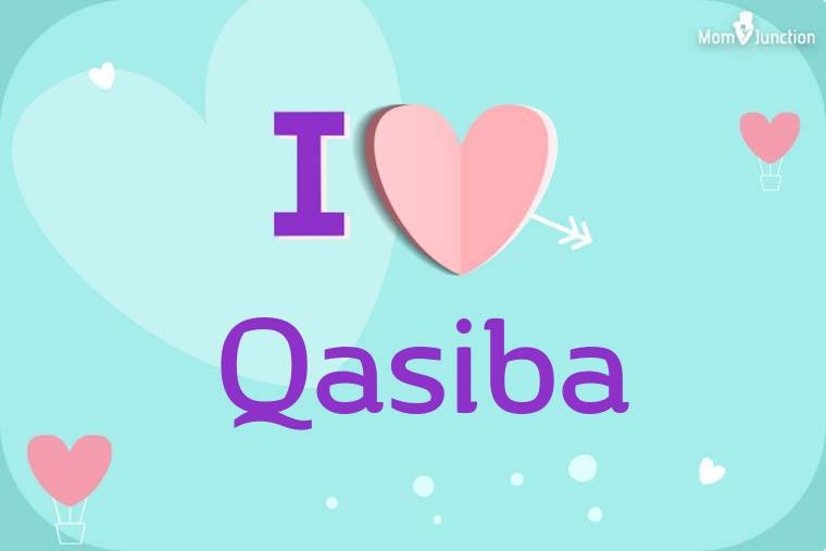 I Love Qasiba Wallpaper