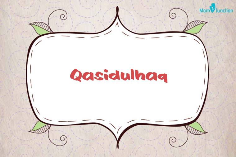 Qasidulhaq Stylish Wallpaper