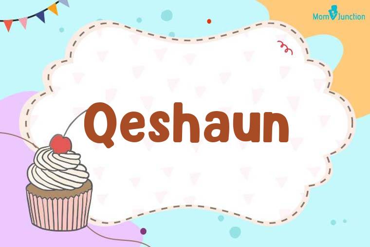Qeshaun Birthday Wallpaper