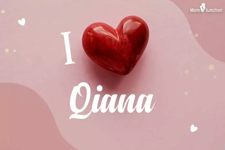 I Love Qiana Wallpaper