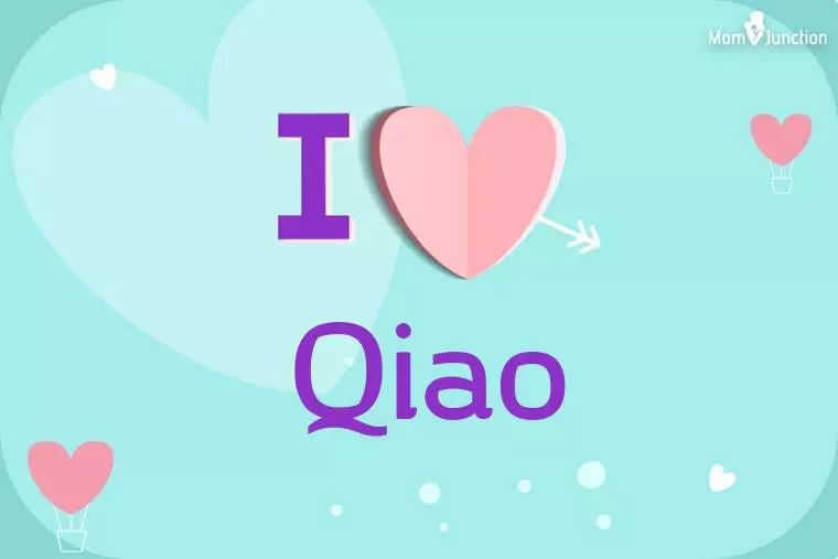 I Love Qiao Wallpaper