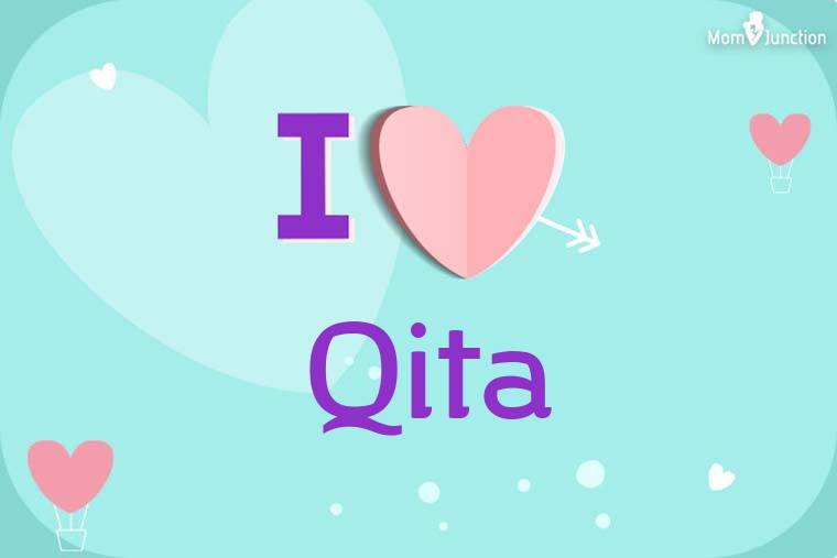 I Love Qita Wallpaper