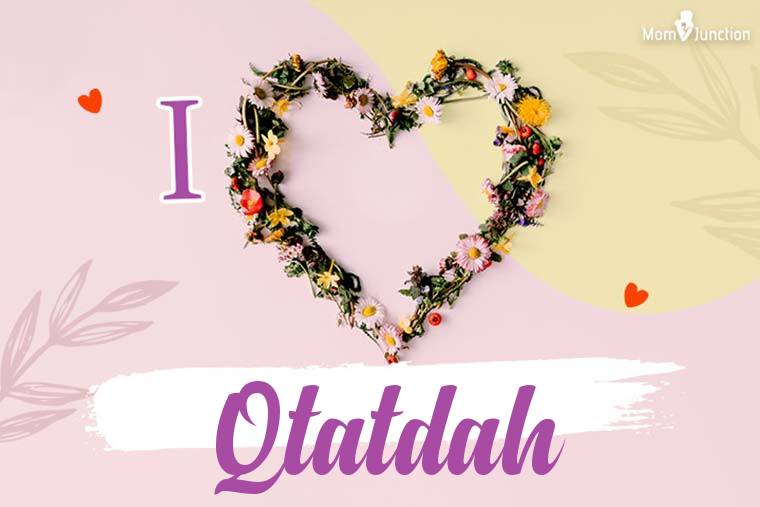 I Love Qtatdah Wallpaper