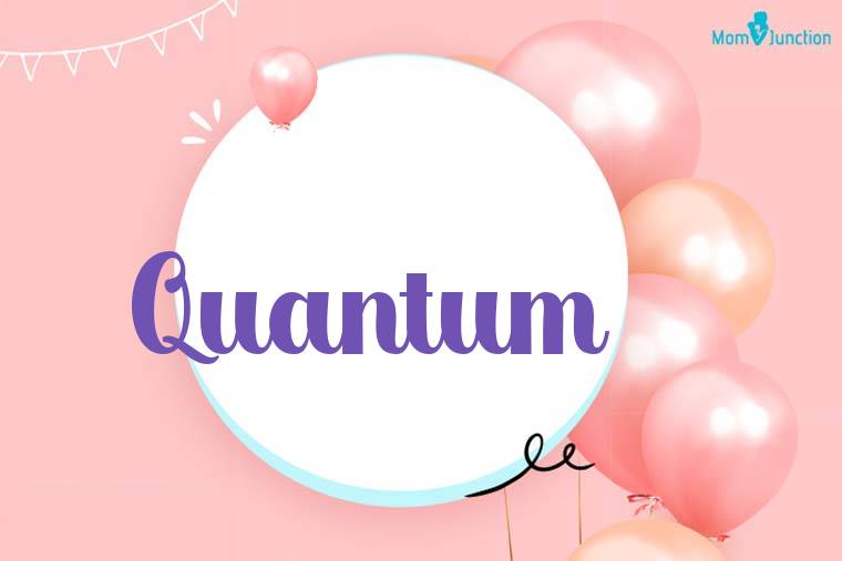 Quantum Birthday Wallpaper