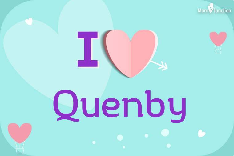 I Love Quenby Wallpaper