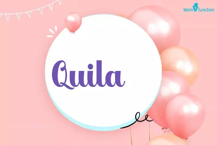 Quila Birthday Wallpaper