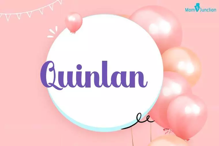 Quinlan Birthday Wallpaper