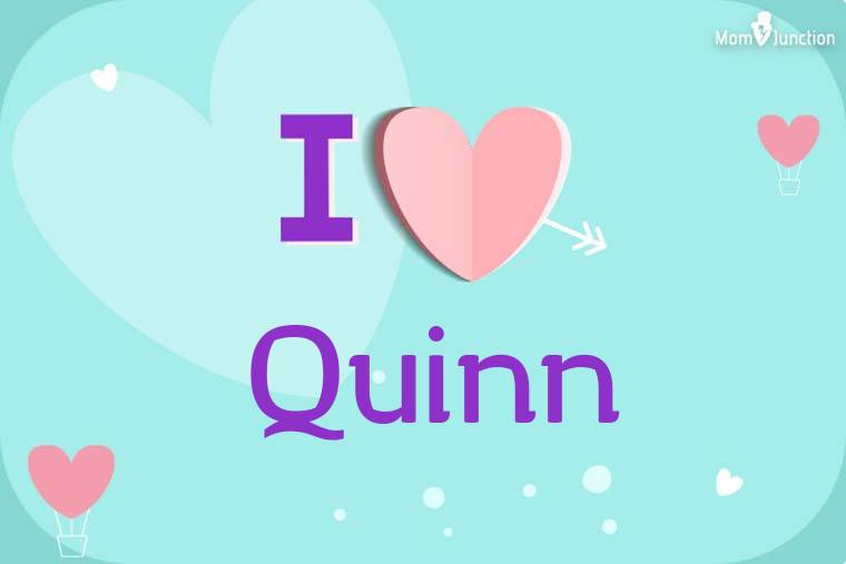 I Love Quinn Wallpaper