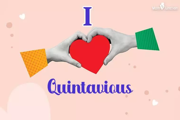 I Love Quintavious Wallpaper