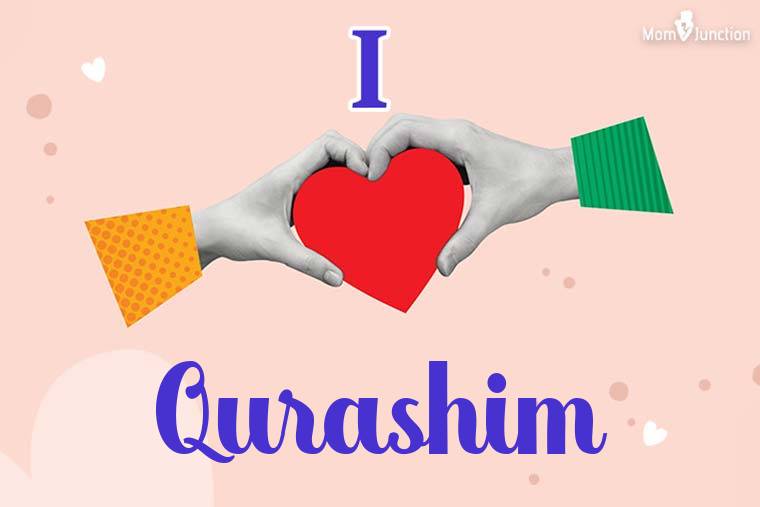 I Love Qurashim Wallpaper