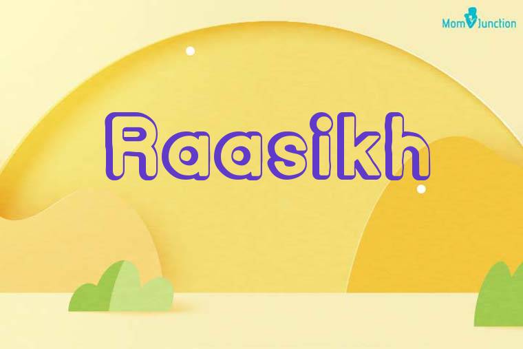 Raasikh 3D Wallpaper