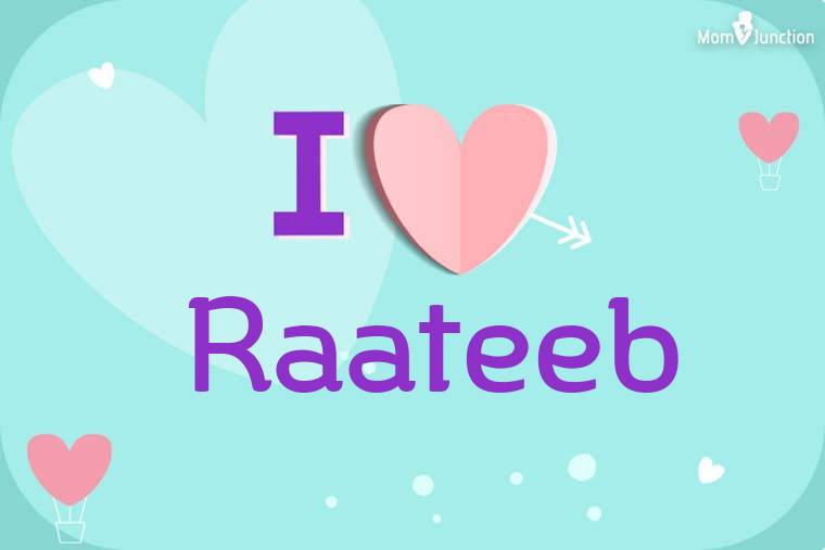 I Love Raateeb Wallpaper