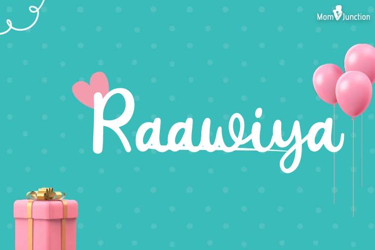 Raawiya Birthday Wallpaper