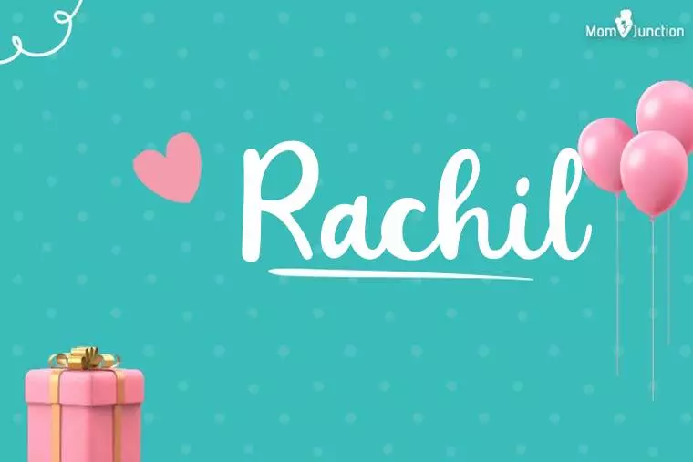 Rachil Birthday Wallpaper