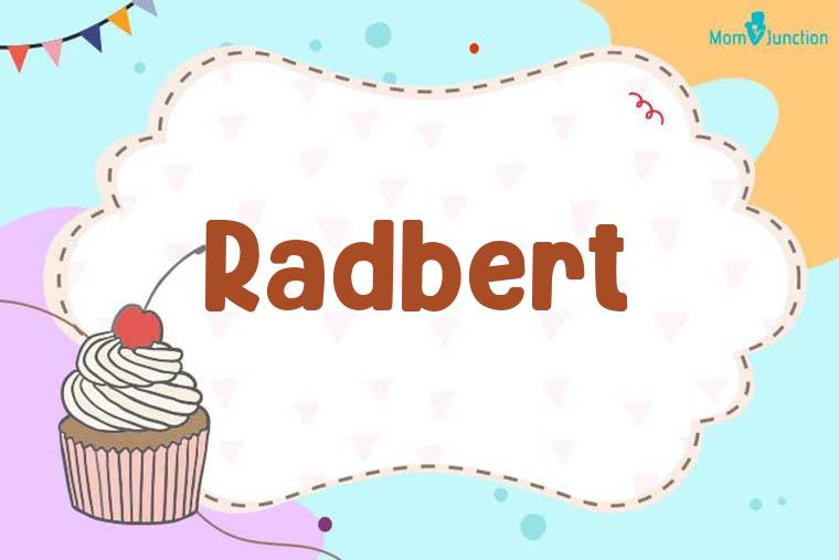 Radbert Birthday Wallpaper