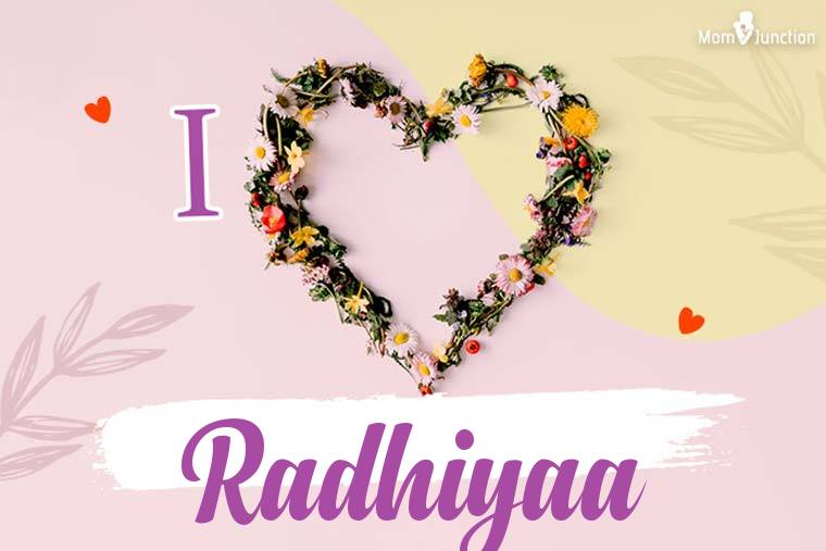 I Love Radhiyaa Wallpaper