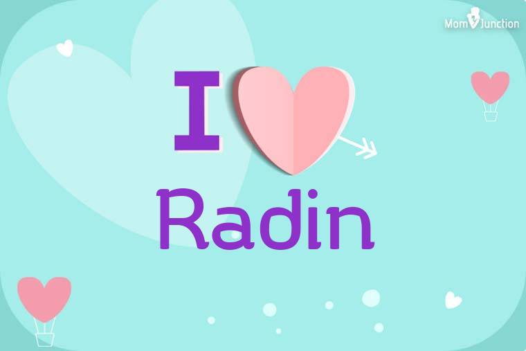 I Love Radin Wallpaper