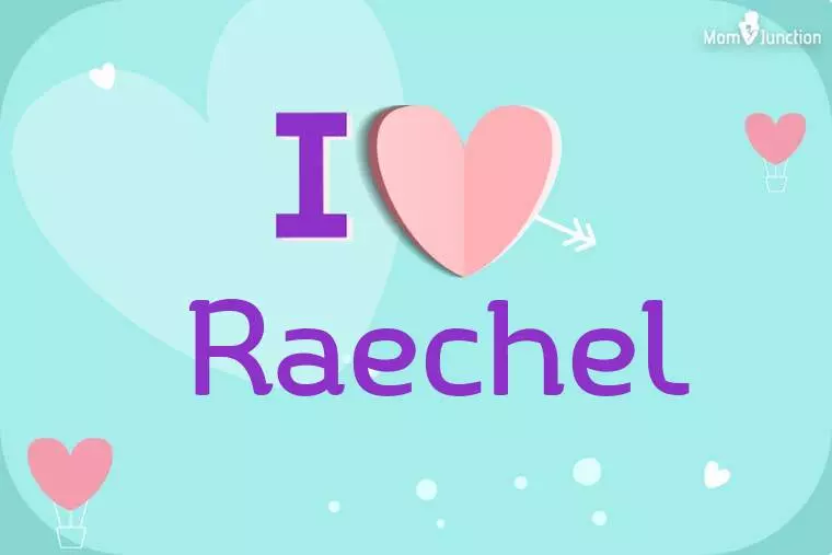 I Love Raechel Wallpaper