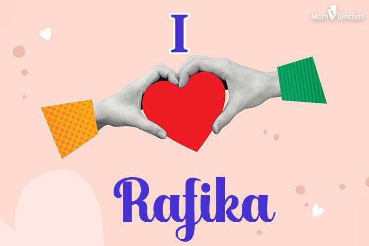 I Love Rafika Wallpaper