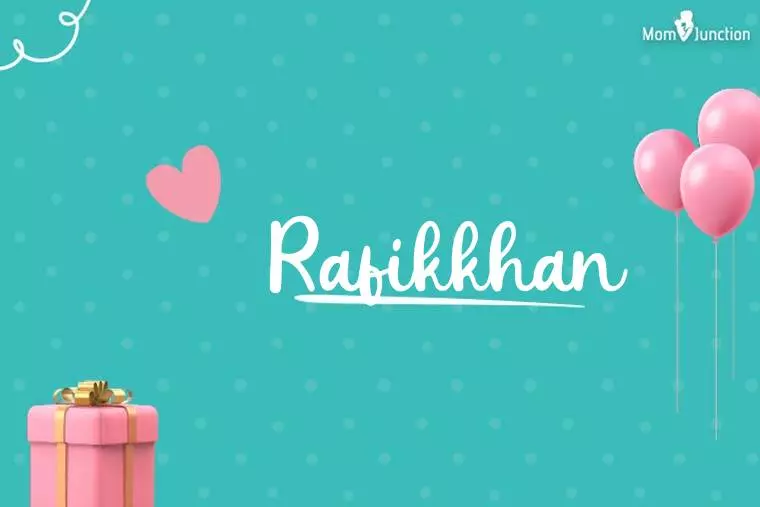 Rafikkhan Birthday Wallpaper