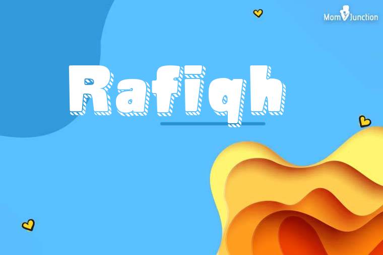 Rafiqh 3D Wallpaper