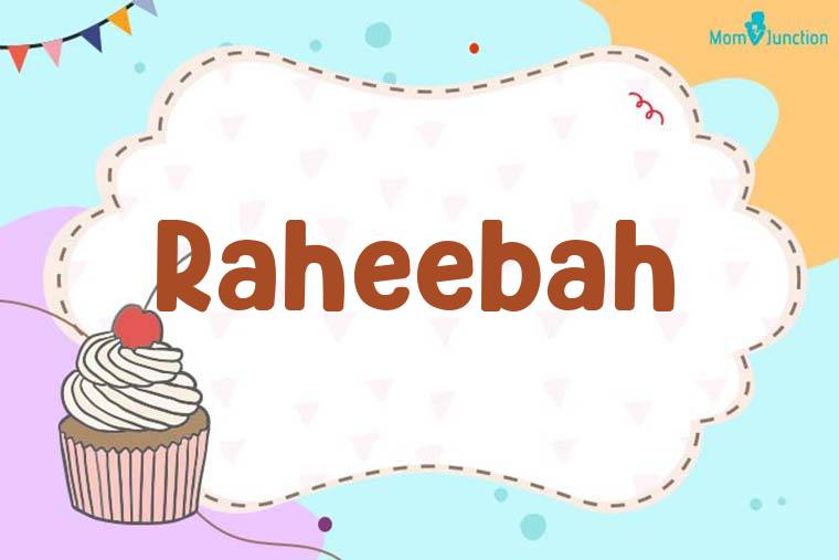 Raheebah Birthday Wallpaper