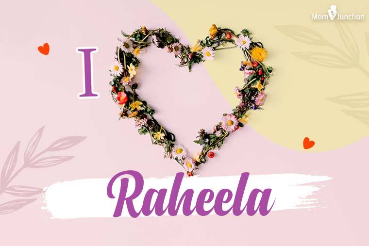 I Love Raheela Wallpaper
