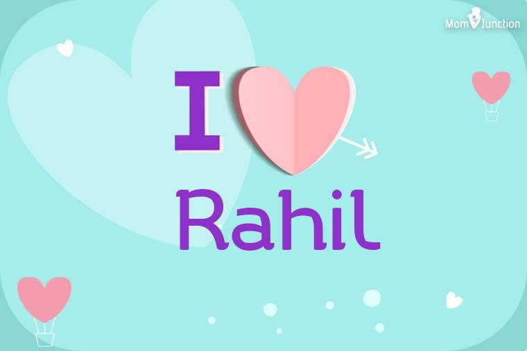 I Love Rahil Wallpaper
