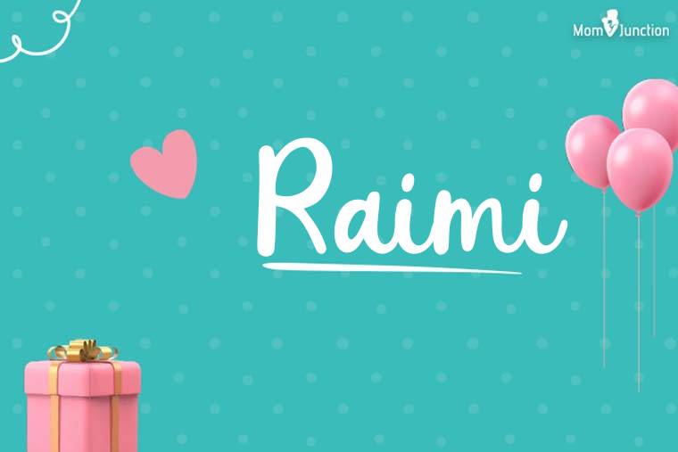 Raimi Birthday Wallpaper