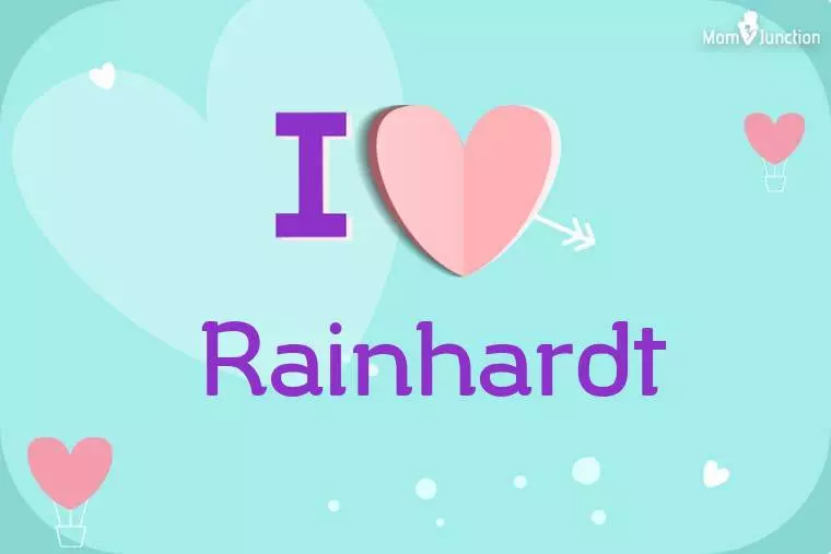 I Love Rainhardt Wallpaper