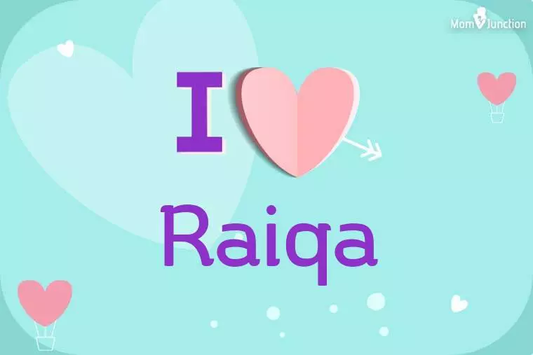 I Love Raiqa Wallpaper