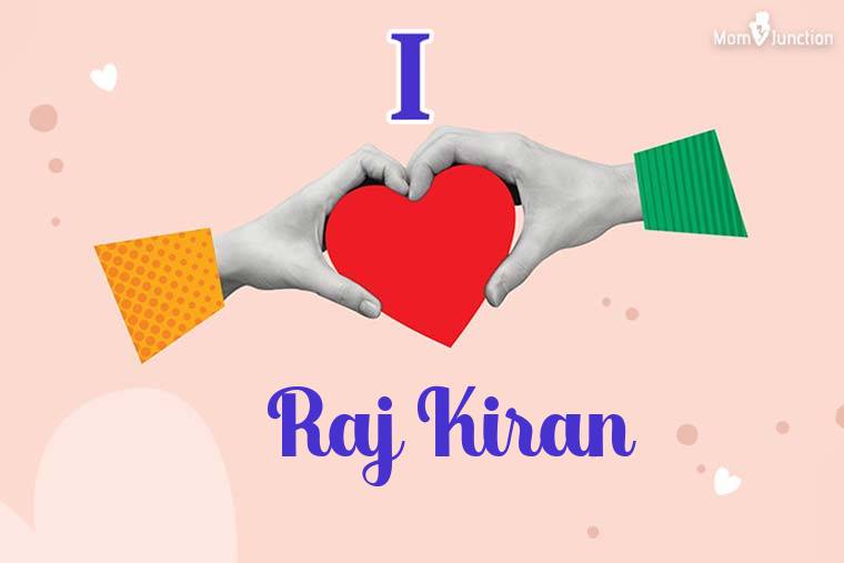 I Love Raj Kiran Wallpaper