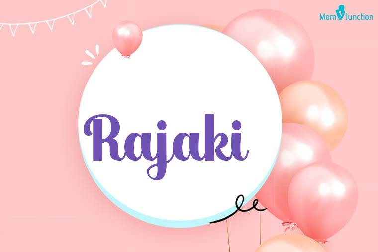 Rajaki Birthday Wallpaper