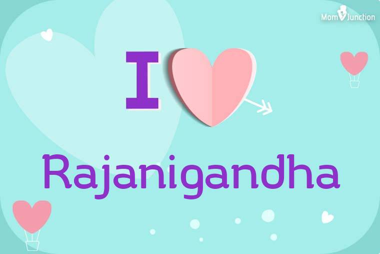 I Love Rajanigandha Wallpaper