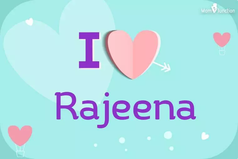 I Love Rajeena Wallpaper