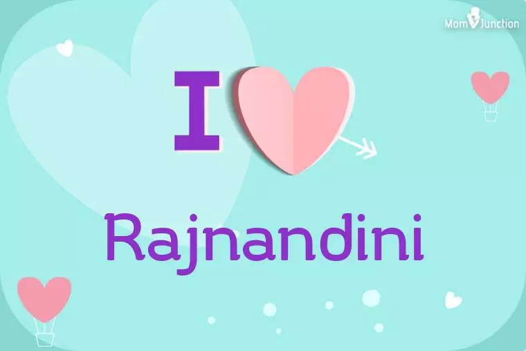 I Love Rajnandini Wallpaper