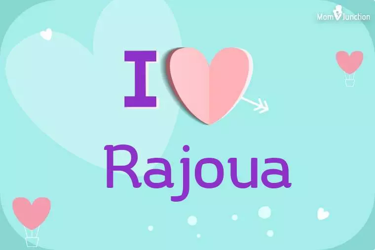 I Love Rajoua Wallpaper