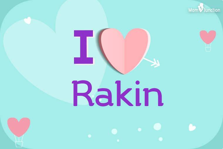 I Love Rakin Wallpaper