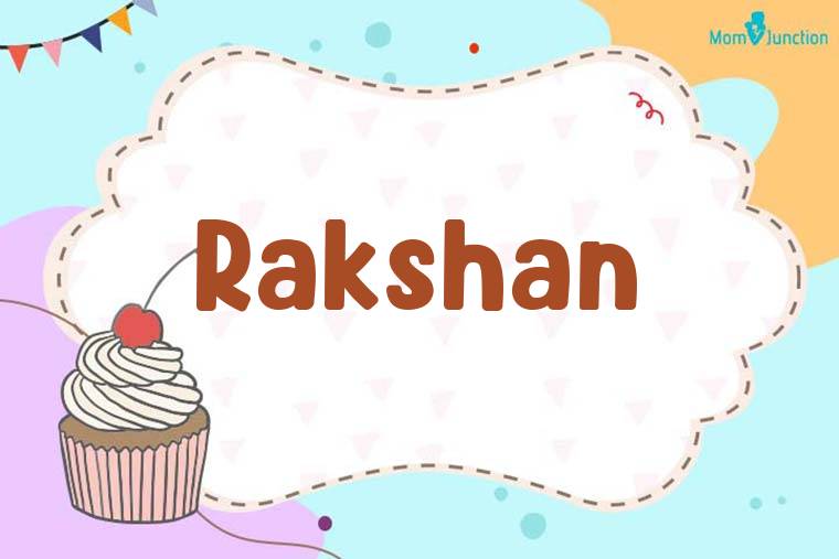 Rakshan Birthday Wallpaper