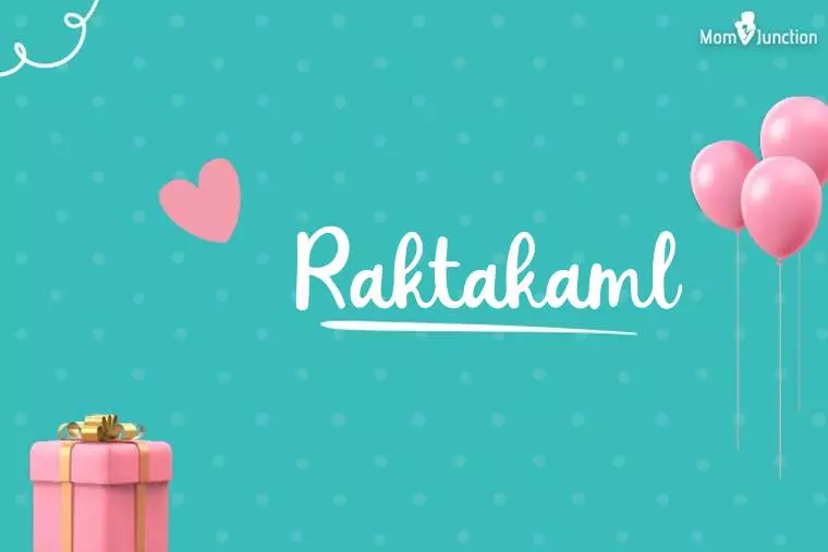 Raktakaml Birthday Wallpaper