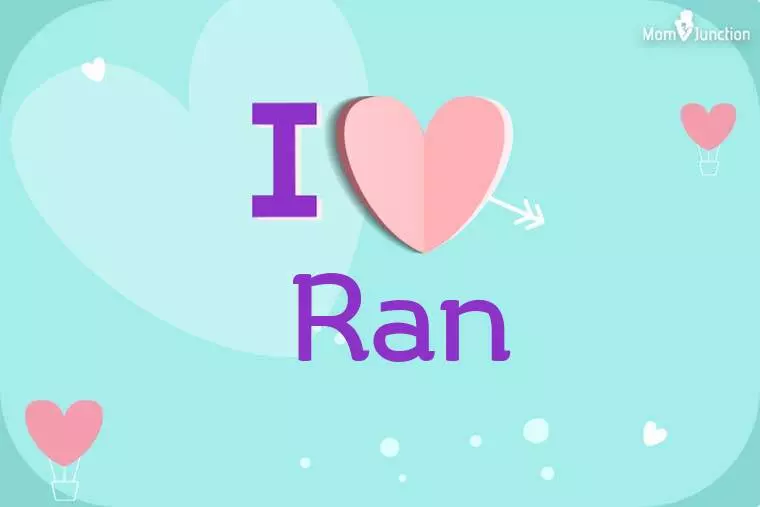 I Love Ran Wallpaper