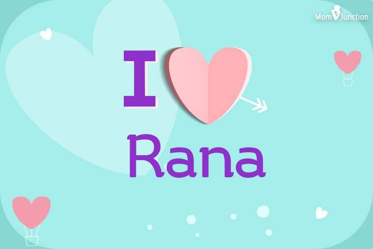 I Love Rana Wallpaper