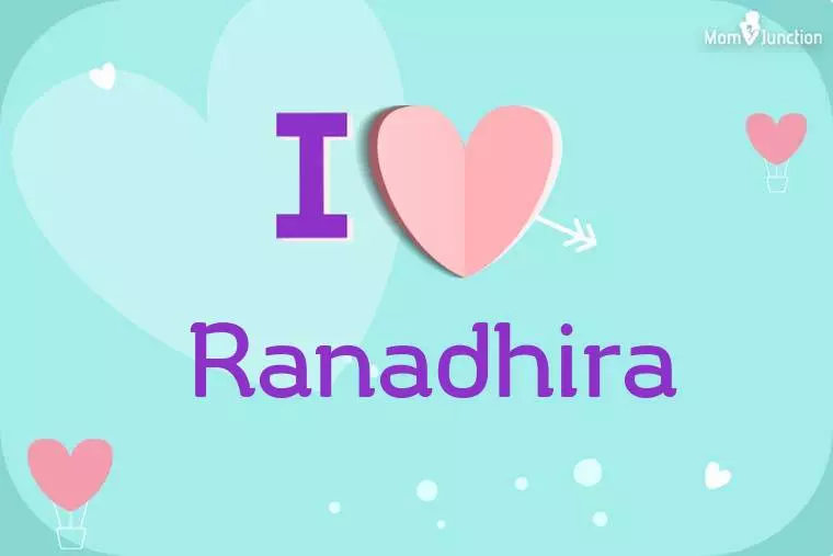 I Love Ranadhira Wallpaper